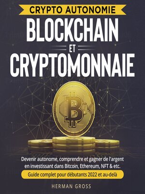 cover image of CRYPTO AUTONOMIE--BLOCKCHAIN ET CRYPTOMONNAIE